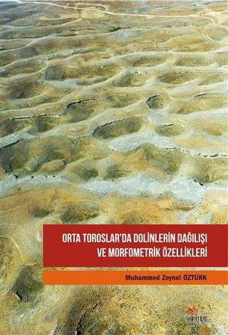 Orta Toroslar'da Dolinlerin Dağılışı ve Morfometrik Özellikleri | Muha