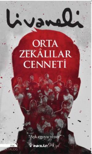 Orta Zekalılar Cenneti | Zülfü Livaneli | İnkılâp Kitabevi