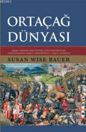 Ortaçağ Dünyası | Susan Wise Bauer | Alfa Basım Yayım Dağıtım