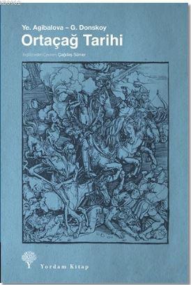 Ortaçağ Tarihi | G. Donskoy | Yordam Kitap