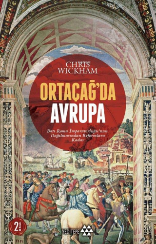 Ortaçağ'da Avrupa; Batı Roma İmparatorluğu'nun Dağılmasından Reformlar