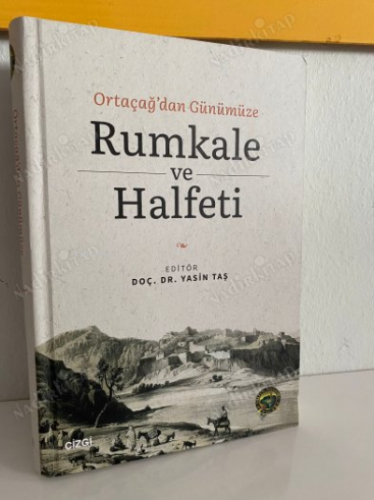 Ortaçağ'dan Günümüze Rumkale ve Half | Yasin Taş | Çizgi Kitabevi