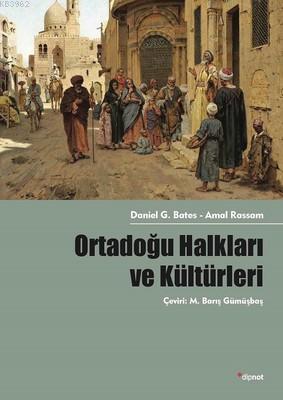 Ortadoğu Halkları ve Kültürleri | | Dipnot Yayınları