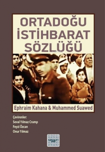 Ortadoğu İstihbarat Sözlüğü | Ephraim Kahana | İyidüşün Yayınları