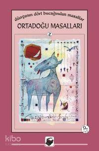 Ortadoğu Masalları; Dünyanın Dört Bucağından Masallar 2 | Tunç Tayanç 