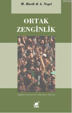 Ortak Zenginlik | Antonio Negri | Ayrıntı Yayınları