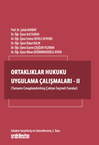 Ortaklıklar Hukuku Uygulama Çalışmaları - II | İfakat Balık | On İki L