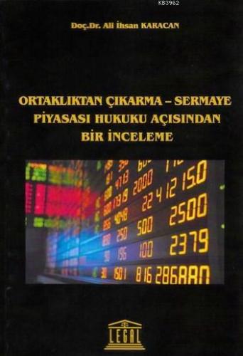 Ortaklıktan Çıkarma-Sermaye Piyasası Hukuku Açısından Bir İnceleme | A