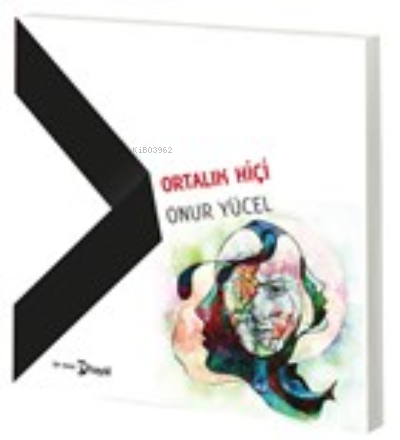 Ortalık Hiçi | Onur Yücel | Hayal Yayıncılık