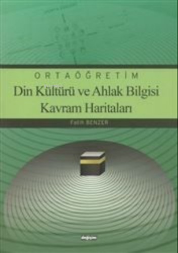 Ortaöğretim Din Kültürü ve Ahlak Bilgisi Kavram Haritaları;2 Yaş - Hay