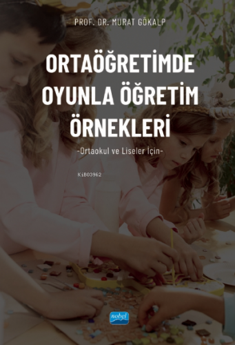 Ortaöğretimde Oyunla Öğretim Örnekleri (Ortaokul ve Liseler İçin) | Mu