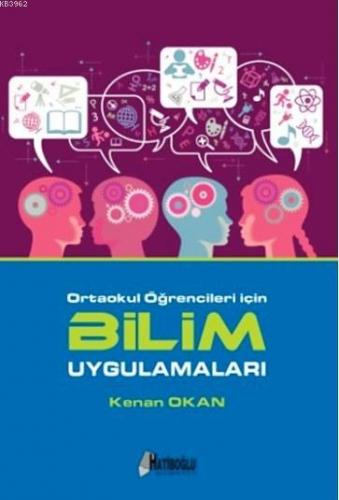 Ortaokul Öğrencileri İçin Bilim Uygulamaları | Kenan Okan | Hatiboğlu 