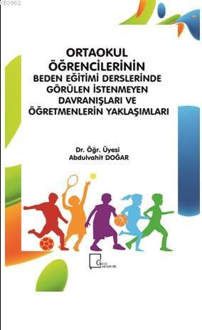 Ortaokul Öğrencilerinin Beden Eğitimi Derslerinde Görülen İstenmeyen D