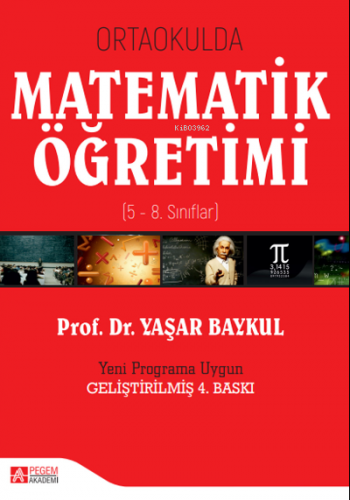 Ortaokulda Matematik Öğretimi ( 5 - 8. Sınıflar ) | Yaşar Baykul | Peg