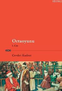 Ortaoyunu 1.- 2. Cilt | Cevdet Kudret | Yapı Kredi Yayınları ( YKY )