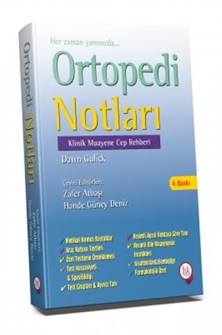 Ortopedi Notları; Klinik Muayene Cep Rehberi | Dawn Gulick | Hipokrat 