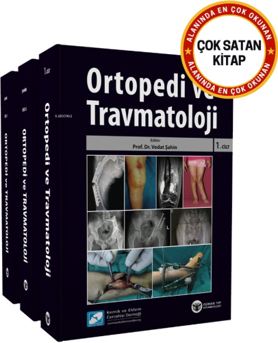 Ortopedi ve Travmatoloji 3 CİLT ( Kemik ve Eklem Cerrahisi Derneği) | 