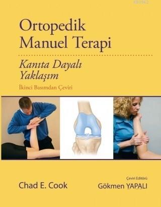 Ortopedik Manuel Terapi; Kanıta Dayalı Yaklaşım | Chad E. Cook | Atlas