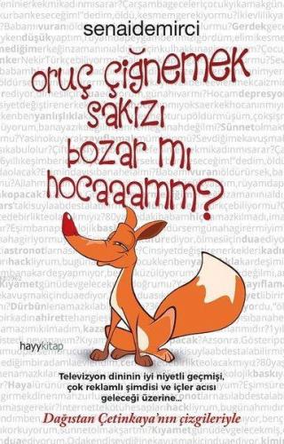 Oruç Çiğnemek Sakızı Bozar Mı Hocaaamm? | Senai Demirci | Hayy Kitap