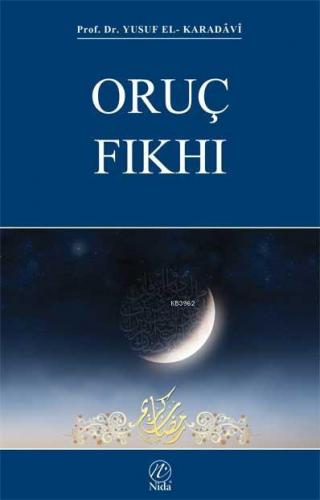 Oruç Fıkhı | Yusuf El-Karadavi | Nida Yayıncılık