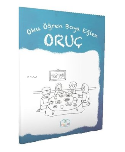 Oruç - Oku Öğren Boya Eğlen | Cüneyt Dal | Fidan Yayınları