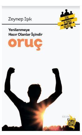 Oruç | Zeynep Işık | Çıra Yayınları