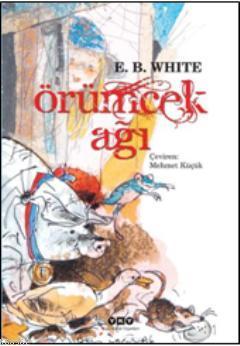 Örümcek Ağı | E. B. White | Yapı Kredi Yayınları ( YKY )