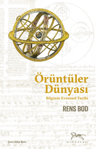 Örüntüler Dünyası;Bilginin Evrensel Tarihi Rens BOD | Rens Bod | Monog