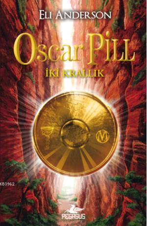 Oscar Pill İki Krallık | Eli Anderson | Pegasus Yayıncılık