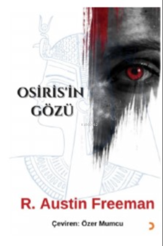 Osiris’in Gözü | R. Austin Freeman | Cinius Yayınları