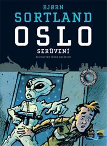 Oslo Serüveni | Bjorn Sortland | Büyülü Fener Yayınları