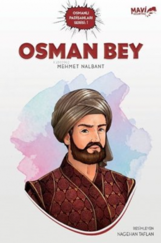 Osman Bey | Mehmet Nalbant | Mavi Uçurtma Yayınları