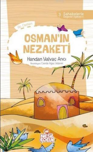 Osman`ın Nezaketi; Sahabelerle Değerler Eğitimi (1. Set) | Handan Yalv