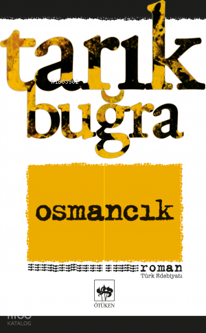 Osmancık | Tarık Buğra | Ötüken Neşriyat