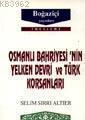 Osmanlı Bahriyesinin Yelken Devri ve Türk Korsanları | Selim Sırrı Alt