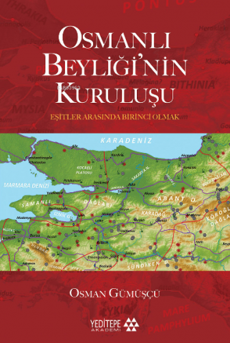 Osmanlı Beyliği'nin Kuruluşu | Osman Gümüşçü | Yeditepe Akademi