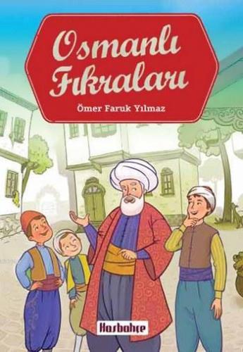 Osmanlı Fıkraları | Ömer Faruk Yılmaz | Hasbahçe Yayınları