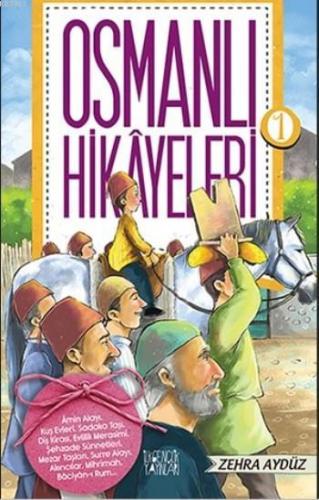 Osmanlı Hikayeleri | Zehra Aydüz | Zafer Yayınları