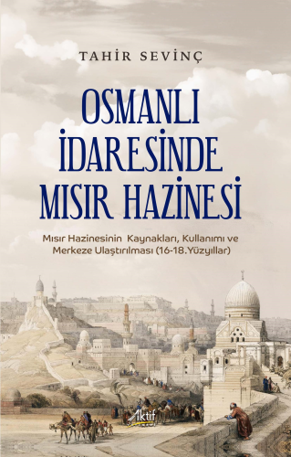 Osmanlı İdaresinde Mısır Hazinesi ;Mısır Hazinesinin Kaynakları, Kulla