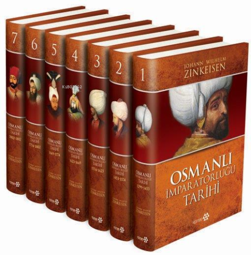 Osmanlı İmparatorluğu Tarihi (7 Cilt); 1299-1453 | Johann Wilhelm Zink