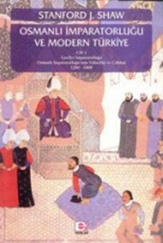 Osmanlı İmparatorluğu ve Modern Türkiye 1 | Ezel Kural Shaw | E Yayınl