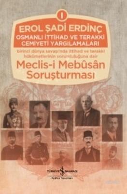 Osmanlı İttihad ve Terakki Cemiyeti Yargılamaları (3 Cilt Takım) | Ero