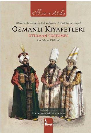 Osmanlı Kıyafetleri - Ottoman Costumes (Elbise-i Atika); Jean (Giovann