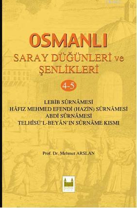 Osmanlı Saray Düğünleri ve Şenlikleri 4-5 | Mehmet Arslan | Sarayburnu