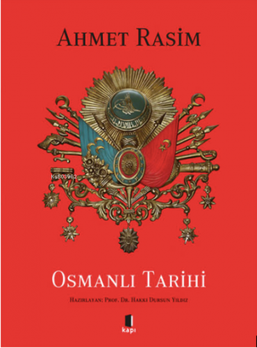 Osmanlı Tarihi | Hakkı Dursun Yıldız | Kapı Yayınları