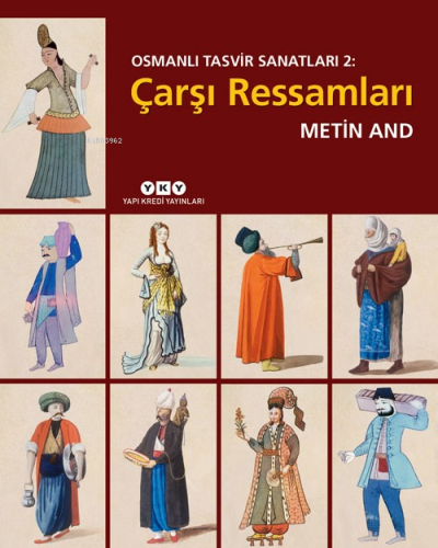 Osmanlı Tasvir Sanatları 2: Çarşı Ressamları (Karton Kapak) | Metin An