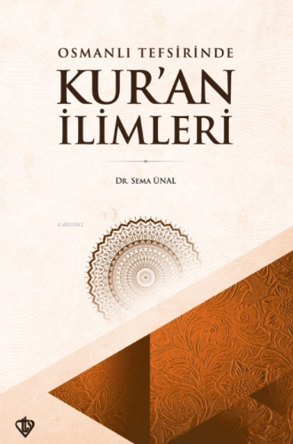 Osmanlı Tefsirinde Kur’an İlimleri | Sema Ünal | Türkiye Diyanet Vakfı