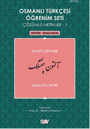 Osmanlı Türkçesi Öğrenim Seti 1; Seviye Başlangıç - Altın Çiftlik | Jo