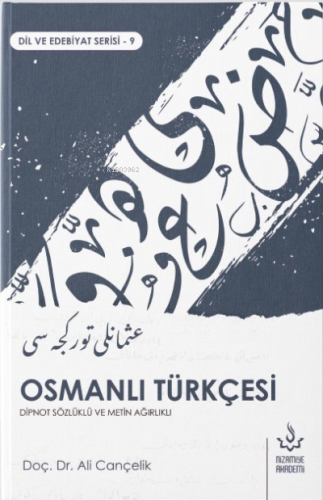 Osmanlı Türkçesi | Ali Cançelik | Nizamiye Akademi Yayınları