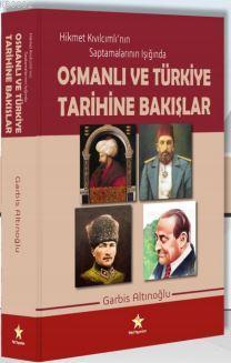 Osmanlı ve Türkiye Tarihine Bakışlar; Hikmet Kıvılcımlı'nın Saptamalar